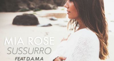 Mia Rose e D.A.M.A. - Sussurro Lyrics letra