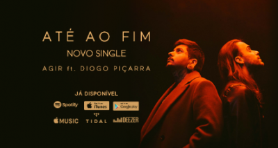 Até ao Fim - Agir & Diogo Piçarra - letra - lyrics