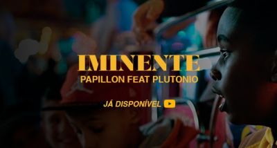 Papillon - Iminente - Plutónio - Slow J - letra