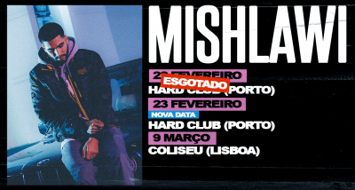 MISHLAWI - HARD CLUB - Coliseu Lisboa