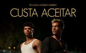 Ivo Lucas e Noninho Navarro - custa Aceitar - letra